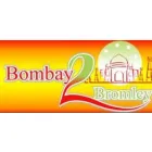 BOMBAY 2 BROMLEY