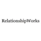 RELATIONSHIP WORKS
